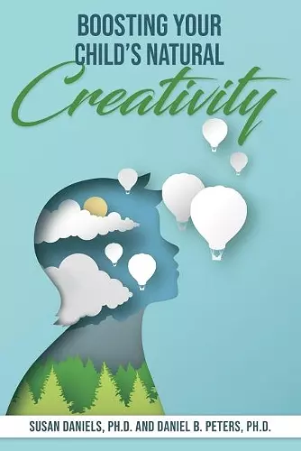 Boosting Your Child's Natural Creativity cover