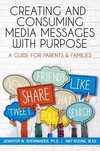 Creating and Consuming Media Messages with Purpose cover