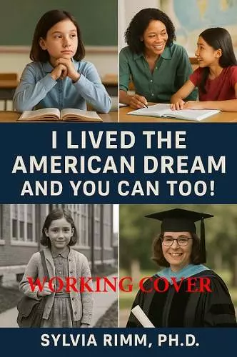 I Lived the American Dream and You Can Too! cover