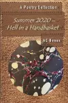 Summer 2020 - Hell in a Handbasket cover