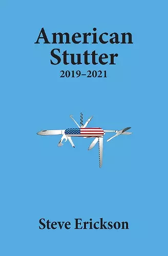 American Stutter: 2019-2021 cover