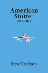 American Stutter: 2019-2021 cover