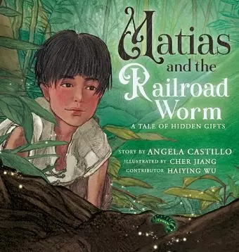 Matias and the Railroad Worm cover