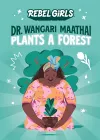 Dr. Wangari Maathai Plants a Forest cover