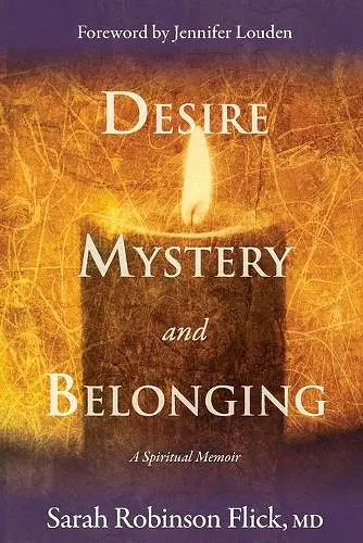 Desire, Mystery, and Belonging cover