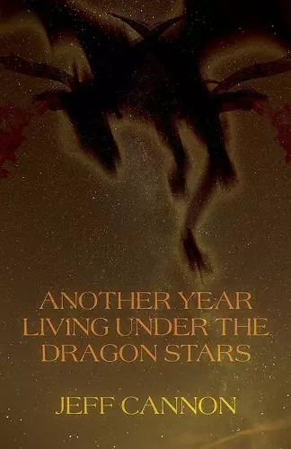 Another Year of Living Under the Dragon Stars cover