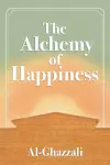 The Alchemy of Happiness cover