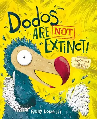 Dodos Are Not Extinct cover