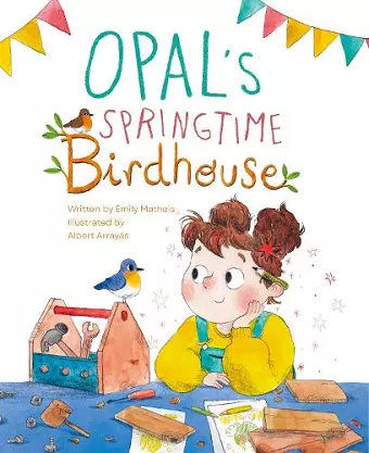 Opal's Springtime Birdhouse cover