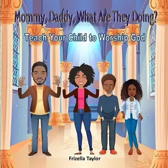 Mommy, Daddy, What Are They Doing? cover