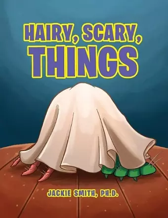 Hairy, Scary, Things cover
