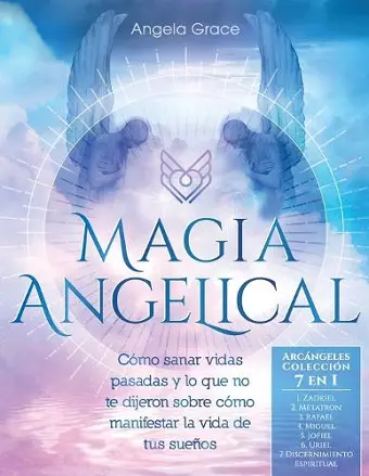 Magia Angelical (Arcángeles Colección 7 en 1) cover