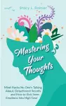 Mastering Your Thoughts cover