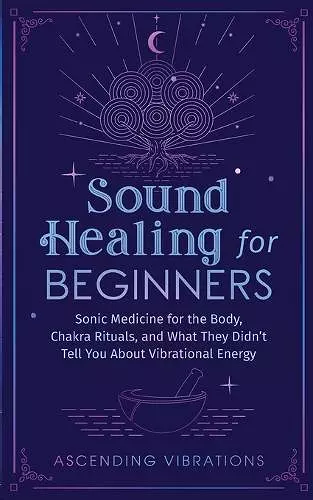 Sound Healing For Beginners cover