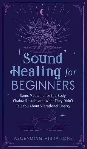 Sound Healing For Beginners cover