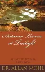 Autumn Leaves at Twilight cover