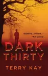 Dark Thirty cover