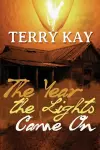 The Year the Lights Came On cover