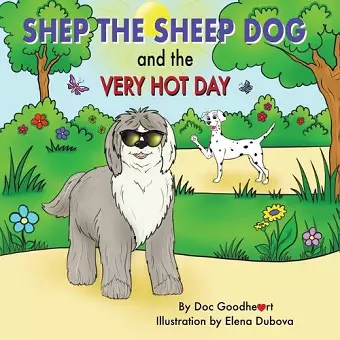 Shep the Sheep Dog and the Very Hot Day cover