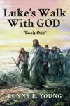 Luke's Walk with God cover