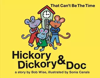 Hickory Dickory & Doc That Can't Be the Time! cover