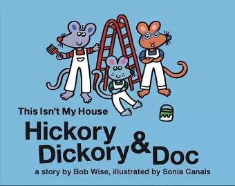 Hickory Dickory & Doc This Isn't My House cover