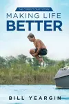 Making Life Better cover