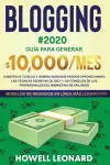 BLOGGING #2020 Guía para generar $10.000/mes cover