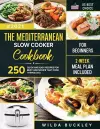 The Mediterranean Slow Cooker Cookbook for Beginners cover