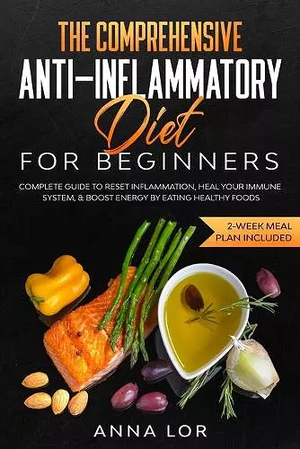 The Comprehensive Anti-Inflammatory Diet for Beginners cover