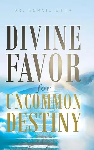 Divine Favor for Uncommon Destiny cover