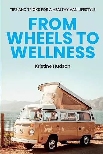 From Wheels to Wellness cover