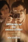 Growing Up On Oriole Street cover