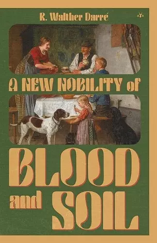 A New Nobility of Blood and Soil cover