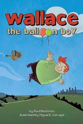 Wallace the Balloon Boy cover