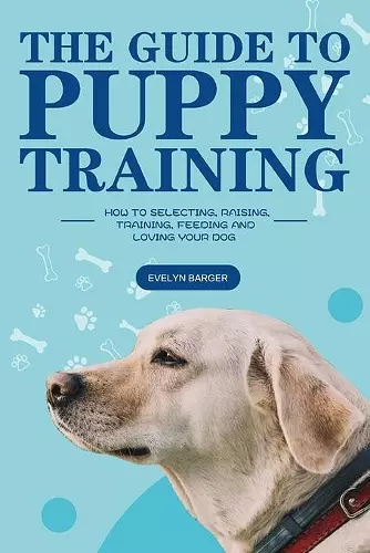 The Guide to Puppy Training cover