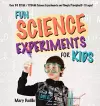 Fun Science Experiments for Kids cover