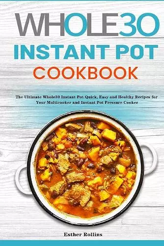 The Whole30 Instant Pot Cookbook cover