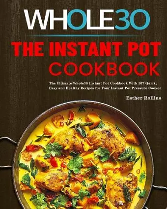 The Instant Pot Whole30 Cookbook cover