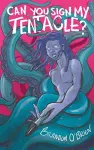 Can You Sign My Tentacle? cover