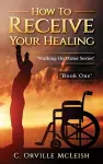 How to Receive Your Healing cover