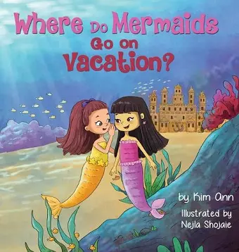 Where Do Mermaids Go on Vacation? cover