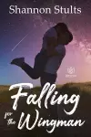 Falling for the Wingman cover
