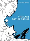 The Last Soviet Artist cover