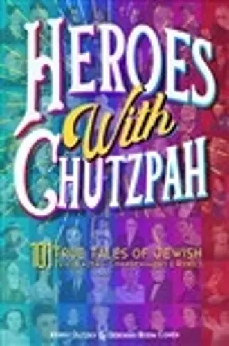 Heroes with Chutzpah cover