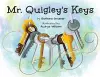 Mr. Quigley's Keys (Mom's Choice Award Winner) cover