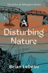 A Disturbing Nature cover