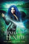 The Hexed & The Hunted cover
