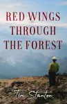 Red Wings Through the Forest cover