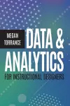 Data and Analytics for Instructional Designers cover